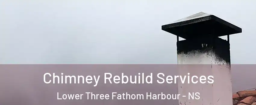  Chimney Rebuild Services Lower Three Fathom Harbour - NS