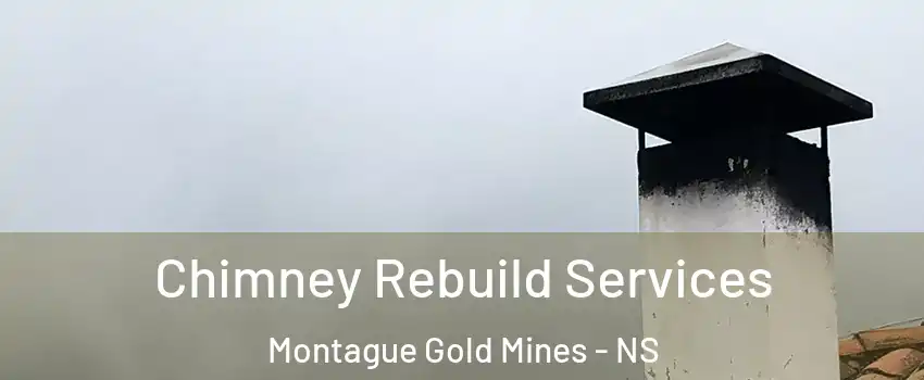  Chimney Rebuild Services Montague Gold Mines - NS