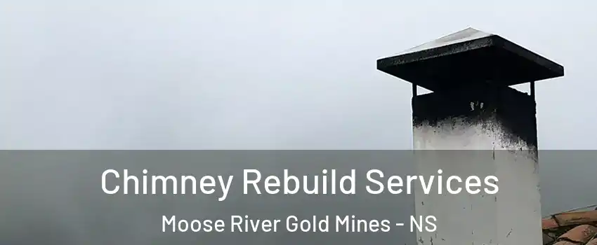  Chimney Rebuild Services Moose River Gold Mines - NS