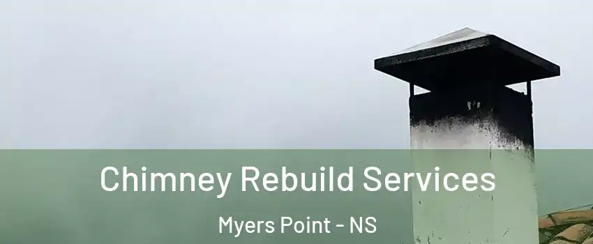  Chimney Rebuild Services Myers Point - NS