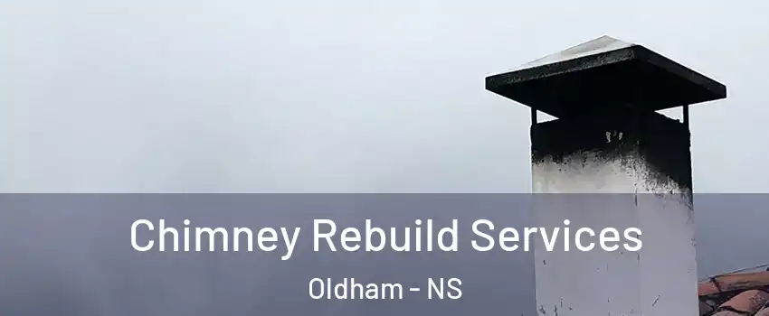  Chimney Rebuild Services Oldham - NS