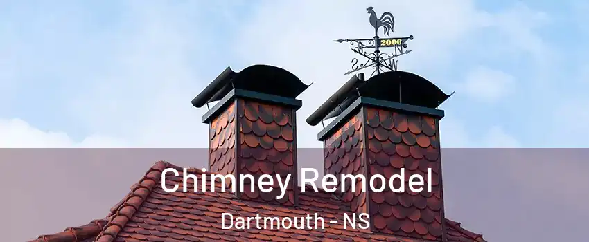  Chimney Remodel Dartmouth - NS