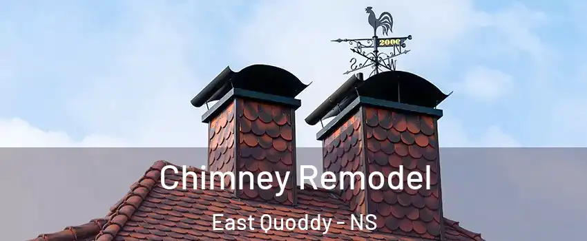  Chimney Remodel East Quoddy - NS