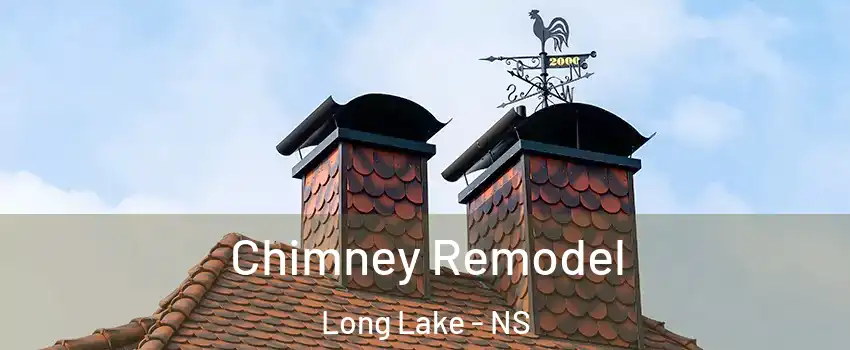  Chimney Remodel Long Lake - NS