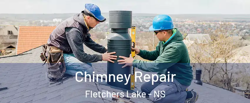  Chimney Repair Fletchers Lake - NS