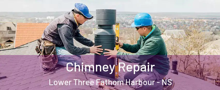  Chimney Repair Lower Three Fathom Harbour - NS
