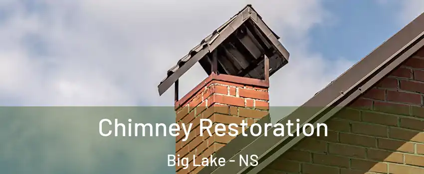  Chimney Restoration Big Lake - NS