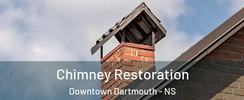  Chimney Restoration Downtown Dartmouth - NS