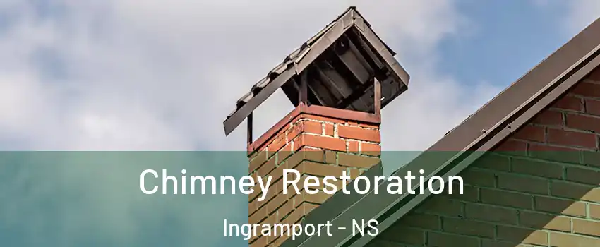  Chimney Restoration Ingramport - NS