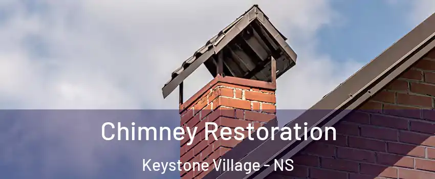  Chimney Restoration Keystone Village - NS