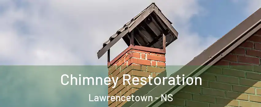  Chimney Restoration Lawrencetown - NS