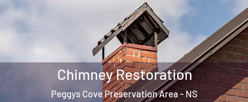  Chimney Restoration Peggys Cove Preservation Area - NS