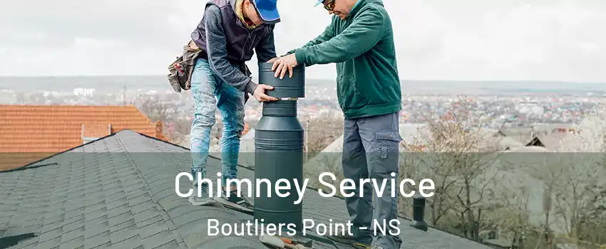  Chimney Service Boutliers Point - NS