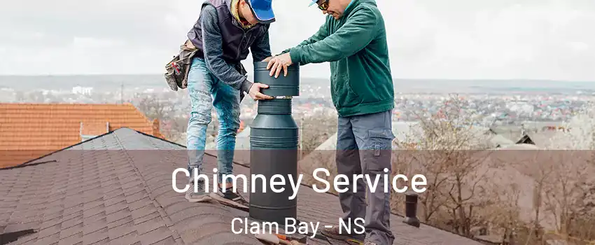  Chimney Service Clam Bay - NS