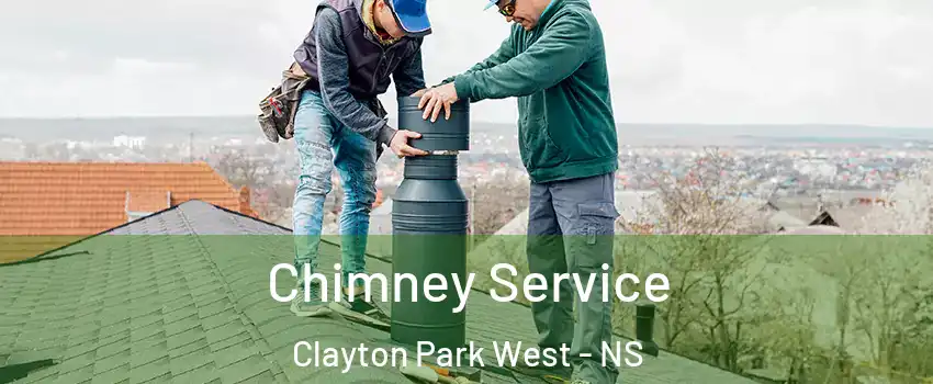  Chimney Service Clayton Park West - NS