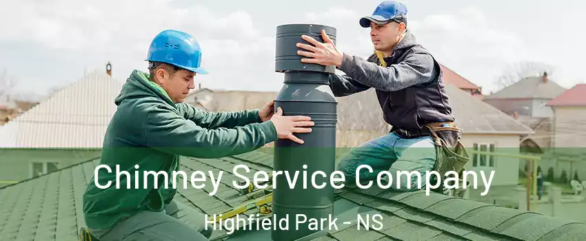  Chimney Service Company Highfield Park - NS