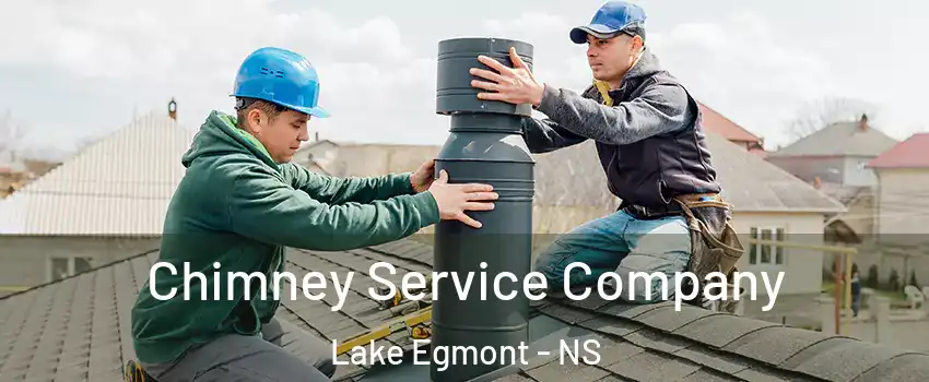  Chimney Service Company Lake Egmont - NS