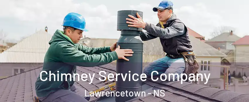  Chimney Service Company Lawrencetown - NS