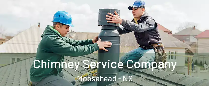  Chimney Service Company Moosehead - NS