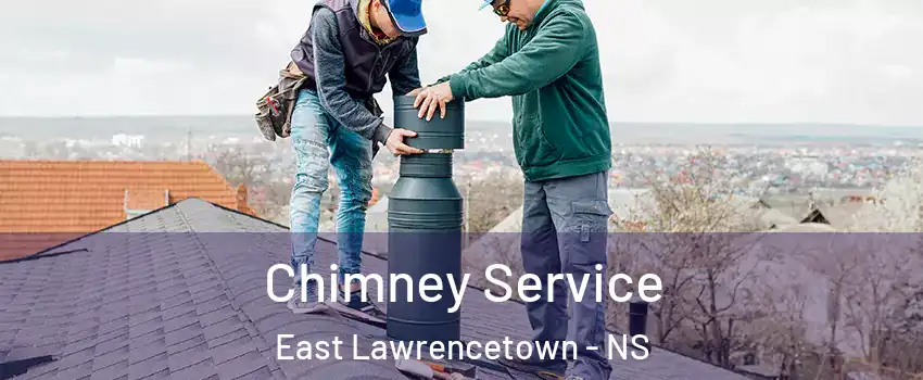  Chimney Service East Lawrencetown - NS
