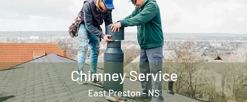  Chimney Service East Preston - NS