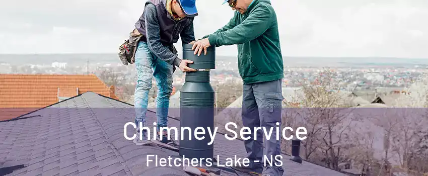  Chimney Service Fletchers Lake - NS