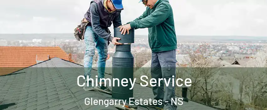  Chimney Service Glengarry Estates - NS