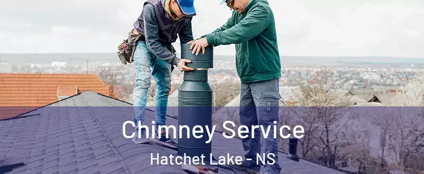  Chimney Service Hatchet Lake - NS