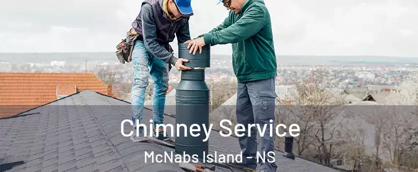  Chimney Service McNabs Island - NS