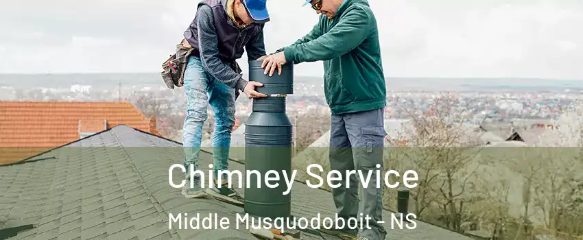  Chimney Service Middle Musquodoboit - NS