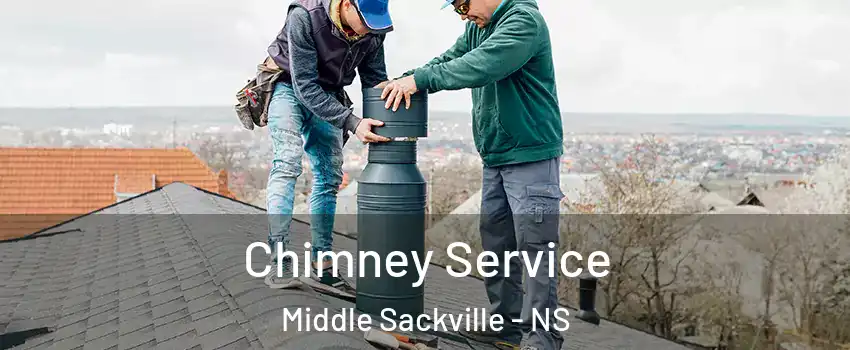  Chimney Service Middle Sackville - NS