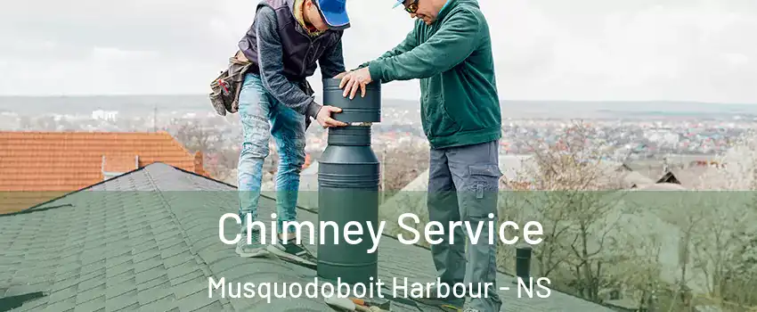  Chimney Service Musquodoboit Harbour - NS