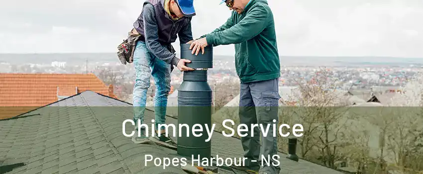  Chimney Service Popes Harbour - NS