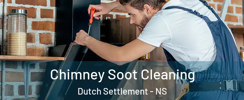  Chimney Soot Cleaning Dutch Settlement - NS