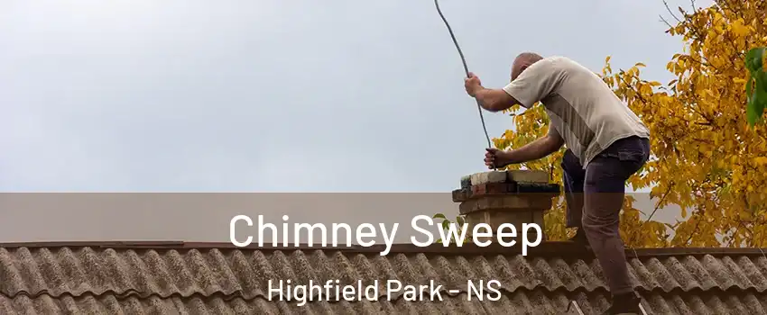  Chimney Sweep Highfield Park - NS