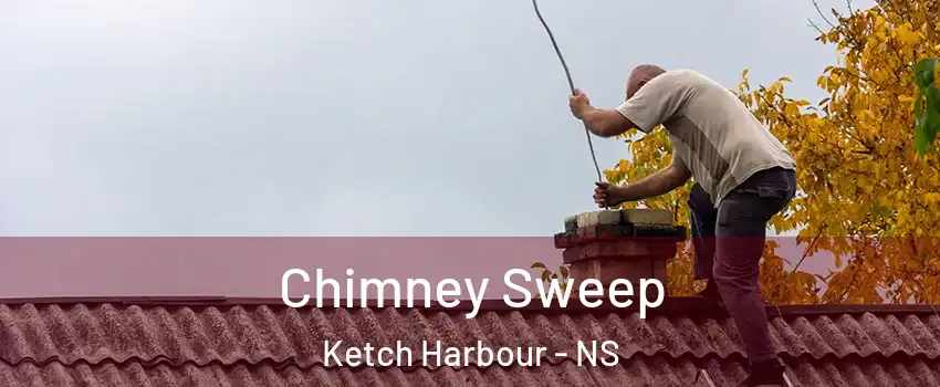  Chimney Sweep Ketch Harbour - NS