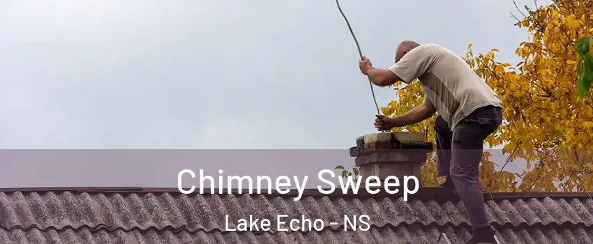  Chimney Sweep Lake Echo - NS