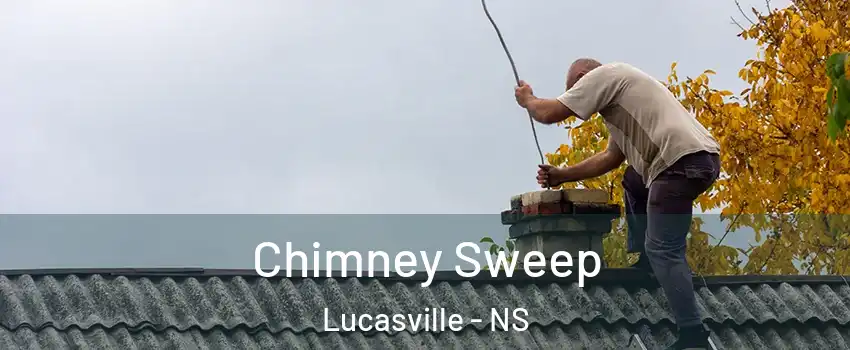  Chimney Sweep Lucasville - NS