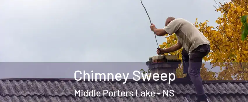  Chimney Sweep Middle Porters Lake - NS