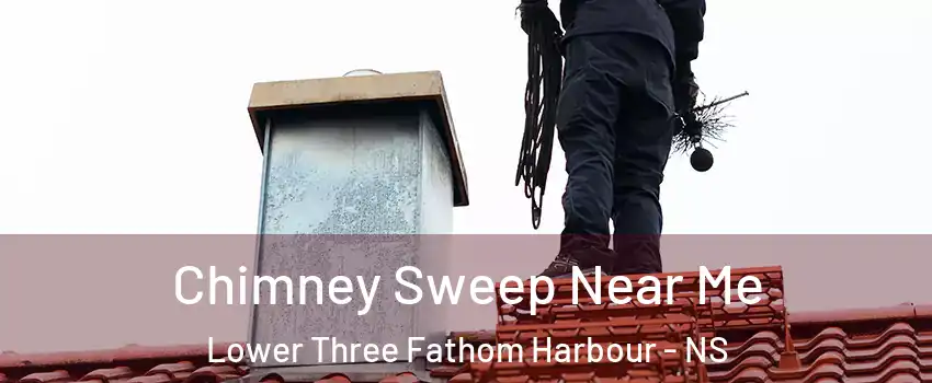  Chimney Sweep Near Me Lower Three Fathom Harbour - NS