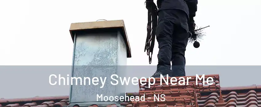  Chimney Sweep Near Me Moosehead - NS