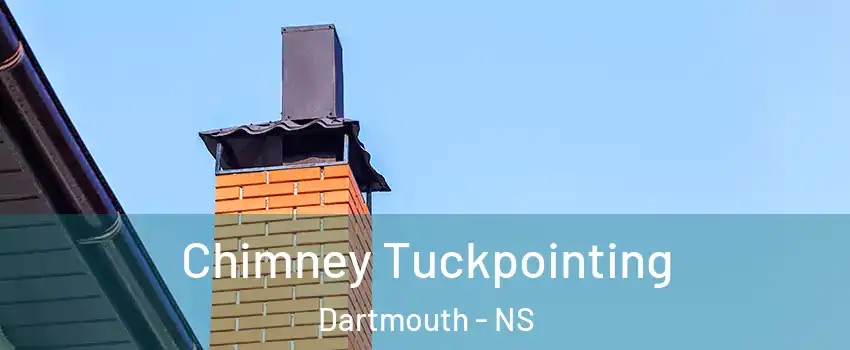 Chimney Tuckpointing Dartmouth - NS