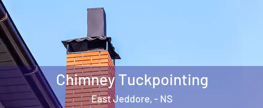  Chimney Tuckpointing East Jeddore, - NS