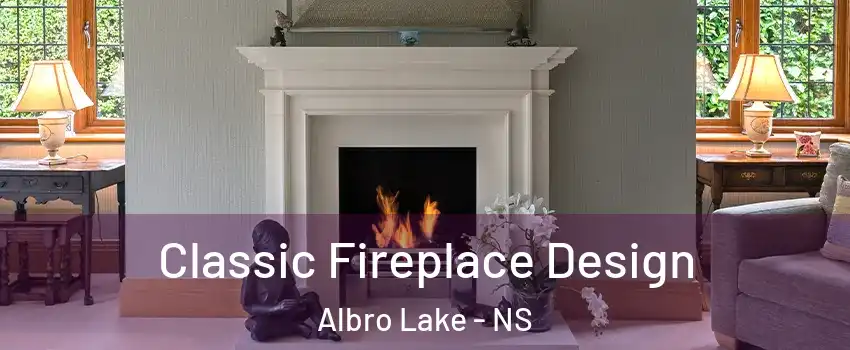  Classic Fireplace Design Albro Lake - NS