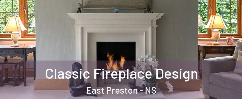  Classic Fireplace Design East Preston - NS
