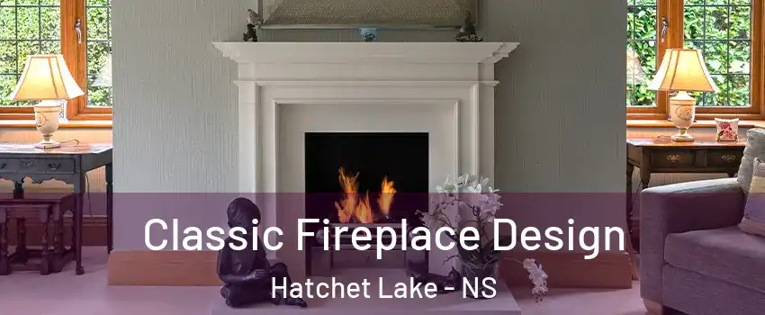  Classic Fireplace Design Hatchet Lake - NS