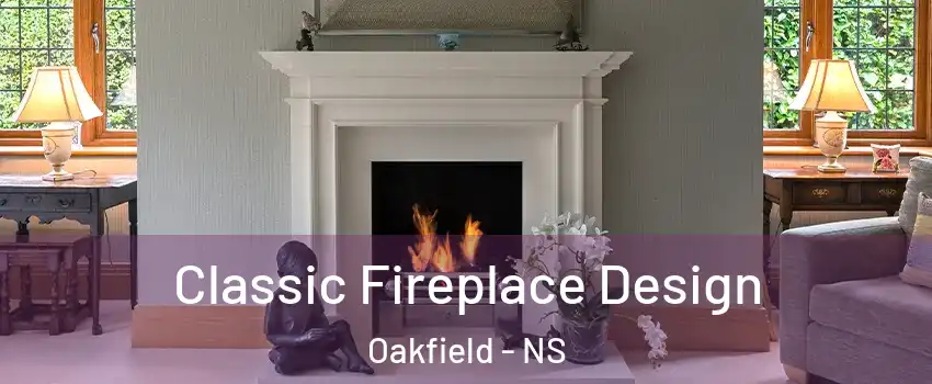  Classic Fireplace Design Oakfield - NS