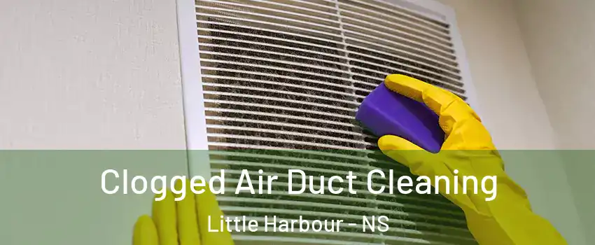  Clogged Air Duct Cleaning Little Harbour - NS