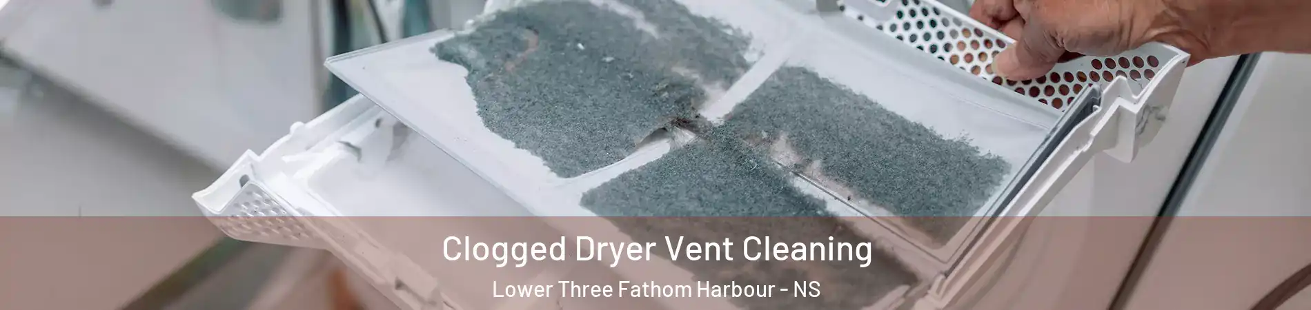  Clogged Dryer Vent Cleaning Lower Three Fathom Harbour - NS