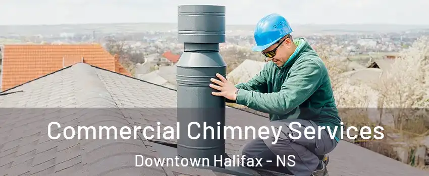  Commercial Chimney Services Downtown Halifax - NS